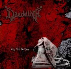 Daedeloth (CHL) : Thy Will Be Done (Demo)